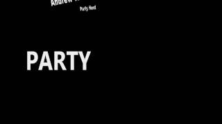 Andrew WK  Party Hard Lyrics [upl. by Cecilius]