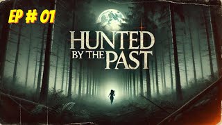 Hunted by the Past Episode  1 Free Audio books  Novels [upl. by Enaz]