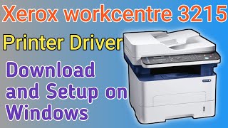 How to Download and install Xerox workcentre 3215 printer driver windowsXerox printer driver setup [upl. by Yawnoc]