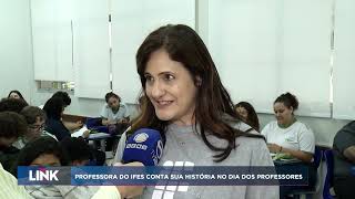 Professora do Ifes conta sua história no dia dos professores [upl. by Aland936]