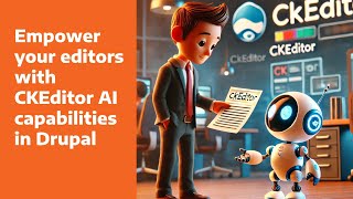 AI Powered CKEditor in Drupal [upl. by Xylia999]