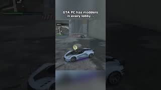 Modders are in every GTA PC lobby [upl. by Lowis]