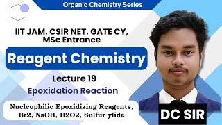 Reagent chemistry lec 19  Nucleophilic epoxidizing reagents H2O2 Br2NaOH and Sulfur ylides [upl. by Attenej475]