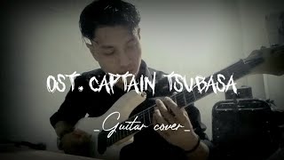 Ost Captain Tsubasa Guitar Cover [upl. by Reynard]