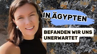 Warum wohnen wir in Ägypten Ein paar Tage mit mir  Vlog Russin spricht Deutsch [upl. by Atnwahsal]