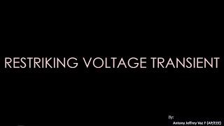 Restriking Voltage Transients [upl. by Hnahc594]