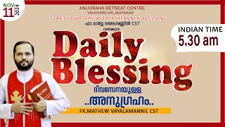 DAILY BLESSING 2024 NOV11FRMATHEW VAYALAMANNIL CST [upl. by Evy700]