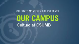 CSUMB Tour 56  Culture [upl. by Ardnac391]