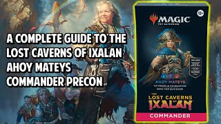 A Complete Guide to the Ahoy Mateys Commander Precon [upl. by Klaus]