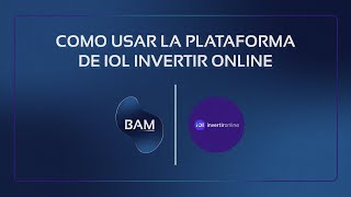 Conoce como operar desde la plataforma de IOL Invertironline  Como utilizar la plataforma de IOL [upl. by Bigelow447]