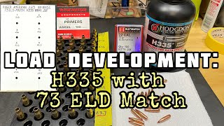 Load Development H335 powder with 73 grain ELD match [upl. by Valma]