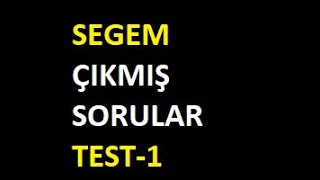 Segem Çıkmış Sorular 1 [upl. by Kire890]