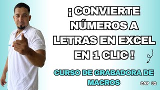 Como Crear formula para Convertir los Numeros a Letras con Macros en Excel Cap 32 sepamosexcel [upl. by Novyart]