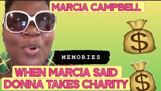 Marcia memories Donna takes charity money Now accused of the same [upl. by Chlori842]