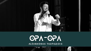 Alexandros Tsopozidis OpaOpa cover [upl. by Alley876]