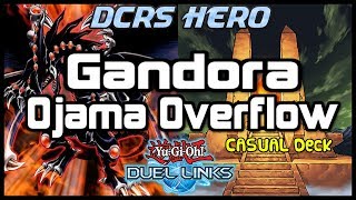 DUEL LINKS Gandora Ojama Overflow  CASUAL Duels  Deck Profile [upl. by Haley172]