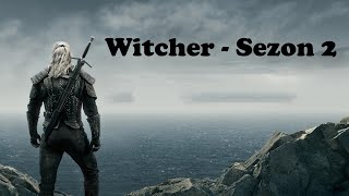 Witcher Sezon 2 Hakkında  Ne Zaman Çıkacak Neleri Konu Alacak [upl. by Eniger]