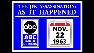 JFKS ASSASSINATION ABC RADIO NETWORK NOVEMBER 22 1963 [upl. by Odell]