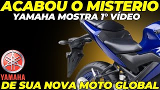 OFICIAL YAMAHA MOSTRA 1° VIDEO DA NOVA MOTO UMA NOVA FERA YAMAHA MOTO GLOBAL [upl. by Anbul]