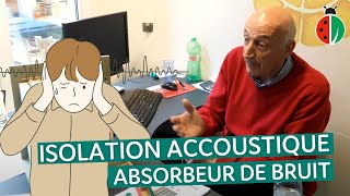 Isolation acoustique  absorbeur de bruit [upl. by Kass]