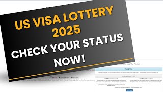 How to Check If You Were Selected For Diversity Visa DV Lottery 2025 A StepbyStep Guide  TCWE [upl. by Airdnal]