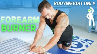 Bodyweight Forearm Workout At Home to Get Ripped [upl. by Nitsruk455]