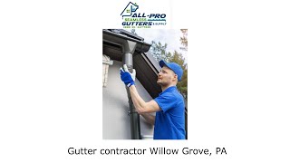 Gutter contractor Willow Grove PA  All Pro Gutter Guards [upl. by Aliled243]