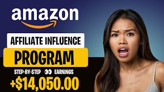 Wow Amazon Affiliate Influence Marketing StepbyStep [upl. by Irac]