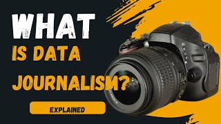 What is Data Journalism Explained with Animations [upl. by Vanna]