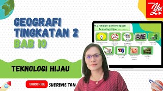 GEOGRAFI TINGKATAN 2 BAB 10TEKNOLOGI HIJAU 2021 [upl. by Ram]