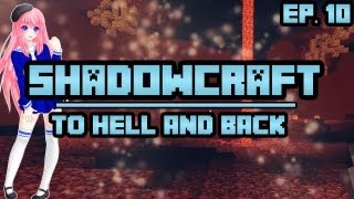 To Hell and Back  ShadowCraft  Ep 10 [upl. by Nagam51]