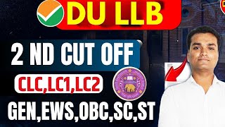 DU LLB CUT OFF DU LLB 2nd CUT off list du llb cut off CLC cut off [upl. by Fremont]