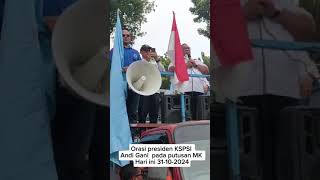 Orasi Presiden KSPSI Andi Gani N [upl. by Nagard]