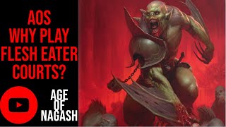 AGE OF SIGMAR  WHY PLAY FLESH EATER COURTS [upl. by Ezar]