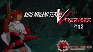 Shin Megami Tensei V Vengeance  Part 8  Megaten Monday [upl. by Larual]