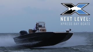 Next Level Xpress Bay Boats [upl. by Aedni]