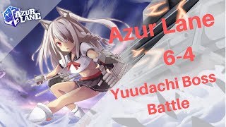 【Azur Lane】64 Yuudachi Boss Battle [upl. by Euqilegna61]