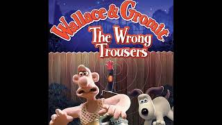 Wallace and Gromit The Wrong Trousers [upl. by Tavis168]