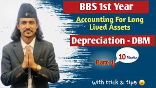 Depreciation Diminishing Balance Method BBS 1st Year Account Part 4  Long Lived Assets [upl. by Vitia]