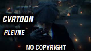 CVRTOON  PLEVNE 🎵 NO COPYRIGHT REMIX [upl. by Ssitruc827]