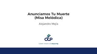 Anunciamos Tu Muerte Misa Melódica [upl. by Janine]