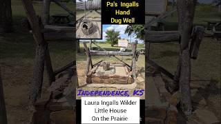 Pa Ingallss Hand Dug Well Laura Ingalls Wilder Little House on the Prairie lauraingalls [upl. by Claresta]