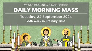 AGS Daily Morning Mass  24 September 2024 [upl. by Ramahs38]