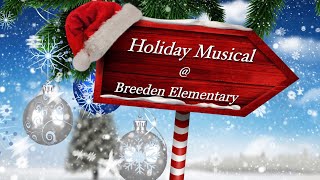 Breeden Elementary PreK Holiday Musical [upl. by Sesilu502]