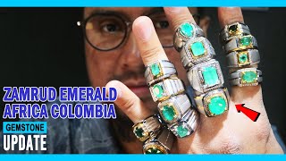 GEMSTONES UPDATE 01092023  ZAMRUD EMERALD COLOMBIA ETHIOPIA ZAMBIA GREEN YELLOW TSAVORITE APATITE [upl. by Jit858]