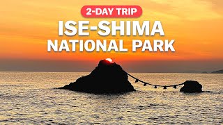 Shrines coastlines and ama divers  2day trip to IseShima National Park  japanguidecom [upl. by Dorion]