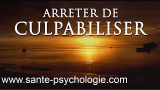 Arrêter de culpabiliser  hypnose pour se libérer de la culpabilité [upl. by Thoer]