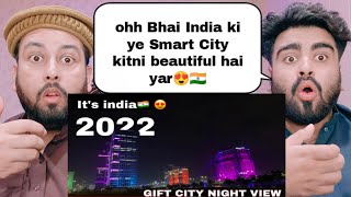 Gift city night video  smart city  gift city 2022  pakistani real reaction [upl. by Corneille204]