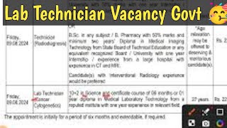 Lab Technician government vacancy 2024  dmlt govt vacancy  bmlt vacancy [upl. by Rubel]