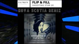 Flip amp Fill  Shooting Star 20  Nova Scotia Official Remix [upl. by Spanjian]